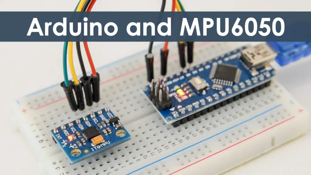 Arduino和MPU6050 IMU加速度计和陀螺教程