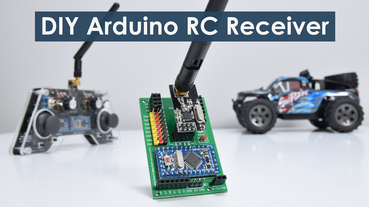 DIY Arduino RC接收器-RC模型和Arduino项目的无线电控制足彩网女欧洲杯